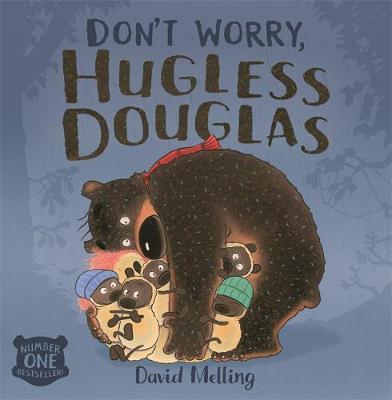 Don't Worry Hugless Douglas!