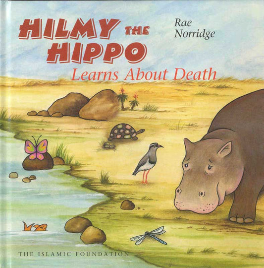 Hilmy the Hippo Learns about Death