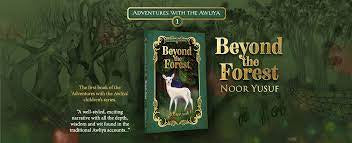Beyond The Forest: Adventures with the Awliya Part 1