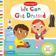 We Can Get Dressed Putting on My Clothes Board Book