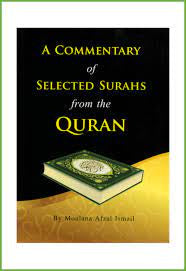 A Commentary Of Selected Surahs From The Quraan
