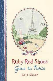 Ruby Red Shoes Goes to Paris (Hardback)