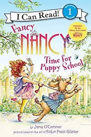 Fancy Nancy: Time for Puppy School. Level 1 Reader.