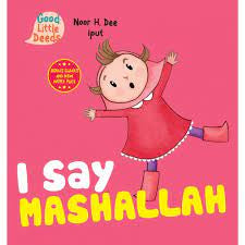 I Say MashaAllah Board Book