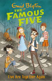 Famous Five: Five Are Together Again Book 21