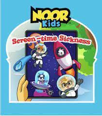 Noor Kids: Screen-Time Sickness