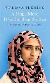 A Hope More Powerful Than the Sea One Refugee's Incredible Story of Love, Loss, and Survival