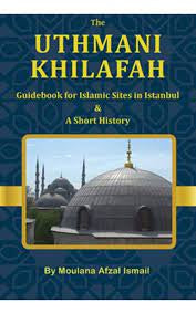 The Uthmani Khilafah