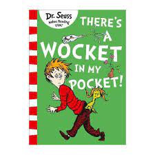 Dr Seuss There's a Wocket in My Pocket