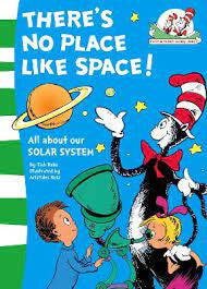 The Cat in the Hat Learning Library:There's No Place Like Space