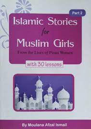 Islamic Stories For Muslim Girls Part 2