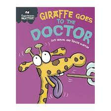 Experiences Matter: Giraffe Goes to the Doctor