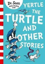 Dr Seuss Yertle the Turtle and Other Stories