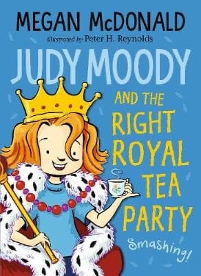 Judy Moody And The Royal Tea Party