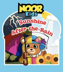 Noor Kids -Sunshine After the Rain