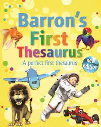 Barron's First Thesaurus A Perfect First Thesaurus