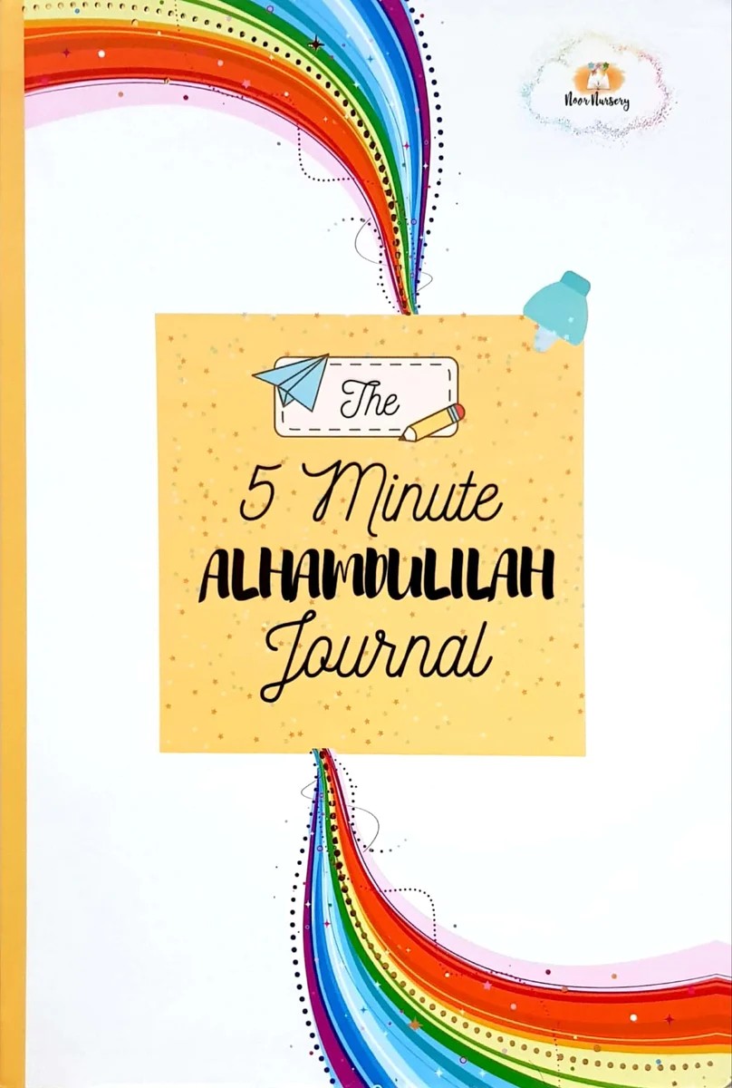 The 5 Minute Alhamdulillah Journal