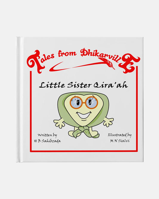 Tales From Dhikarville- Little Sister Qira'ah
