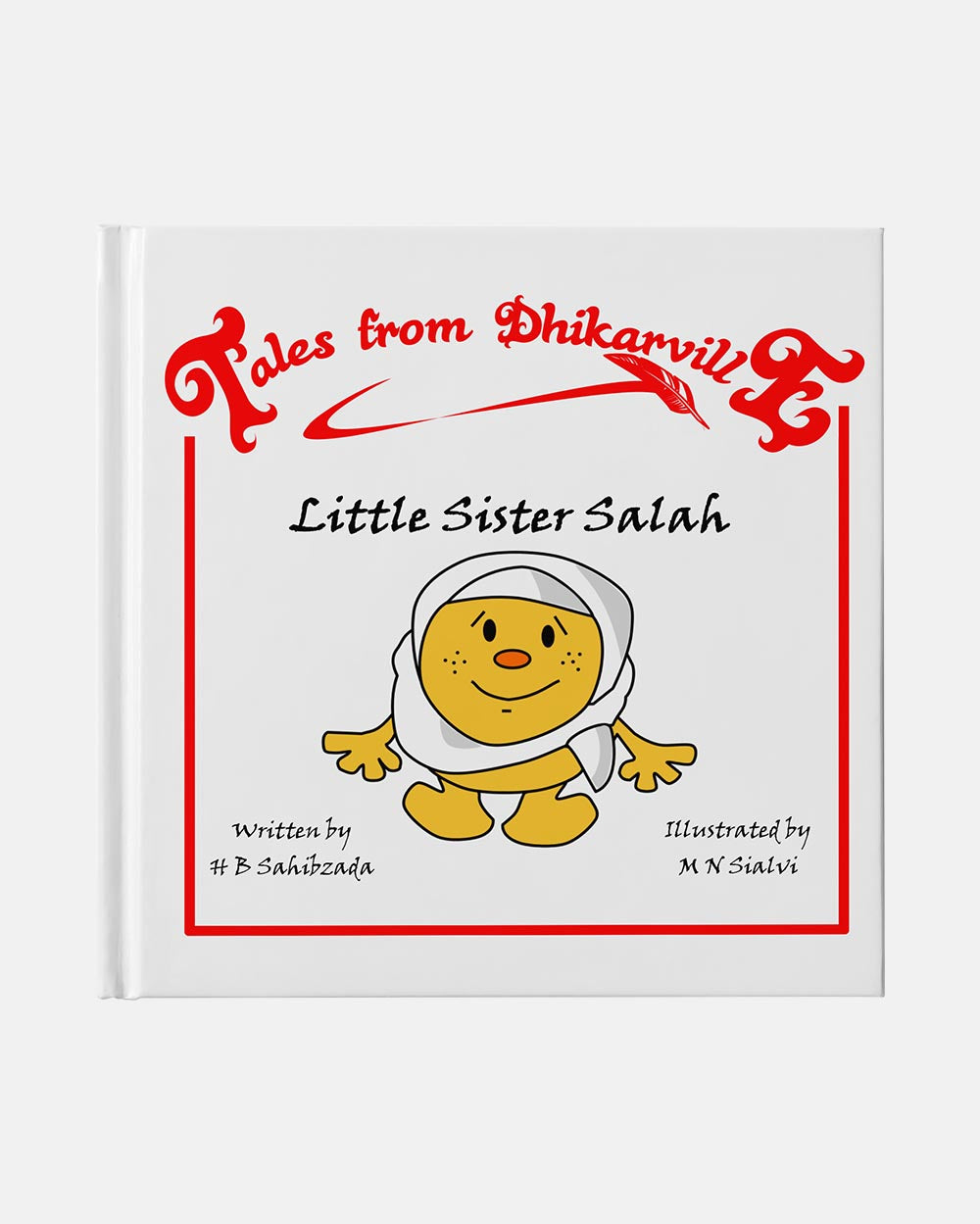 Tales From Dhikarville- Little Sister Salah