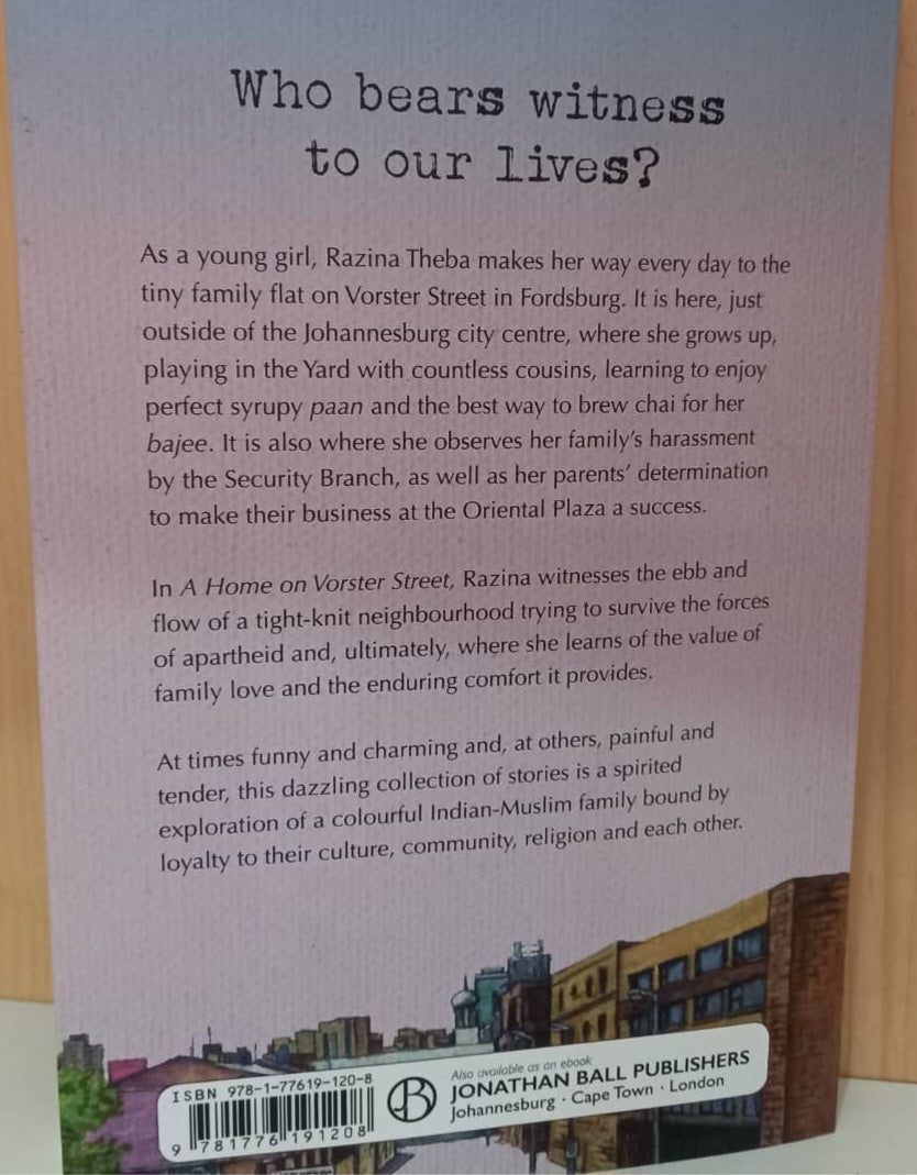 A Home on Vorster Street by Razina Theba